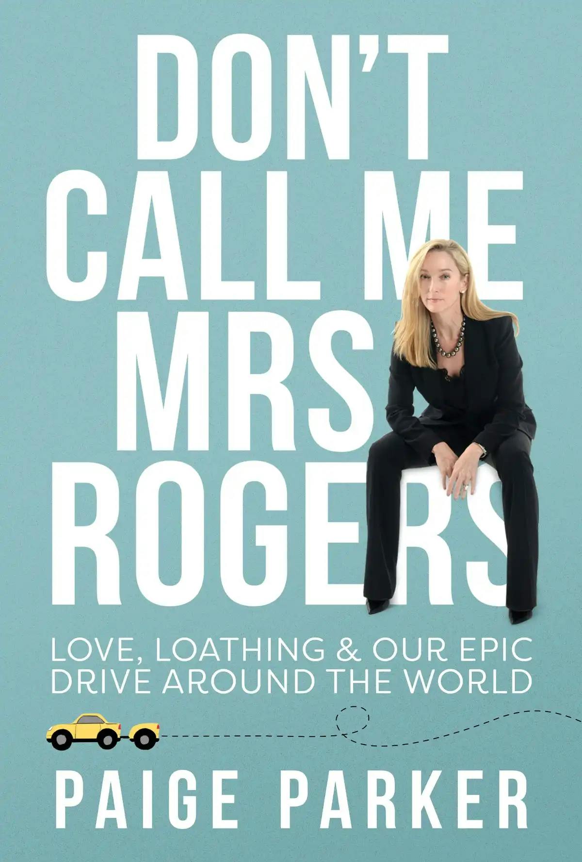  Don't Call Me Mrs Rogers